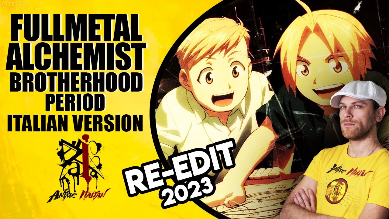 Fullmetal Alchemist: Brotherhood Sigla di Apertura 4 - PERIOD (Versione Italiana)