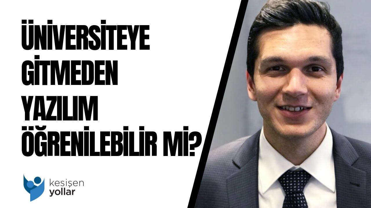 Herhangi bir üniversiteye gitmeden yazılım öğrenilebilir mi? - Dr.Erhan Leblebici
