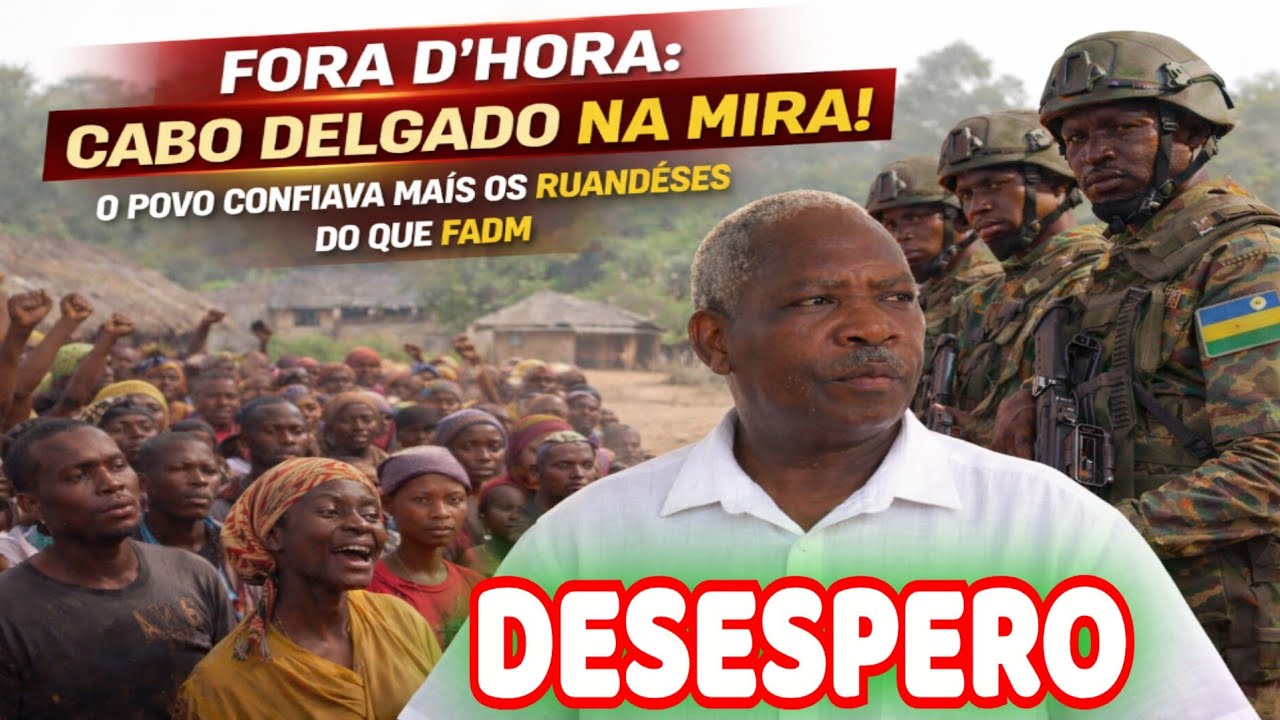 ÚLTIMA HORA: DECLARAÇÕES CHOCANTE DE ANTÓNIO MUCHANGA SOBRE A PERMANÊNCIA DOS RUANDÊSES NO PAÍS 