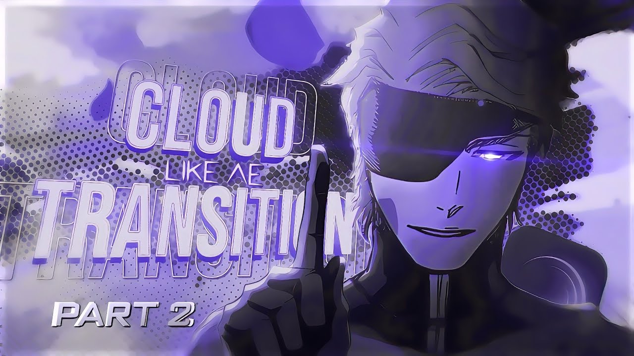 How to make ae level cloud transition on alight motion (part 2)