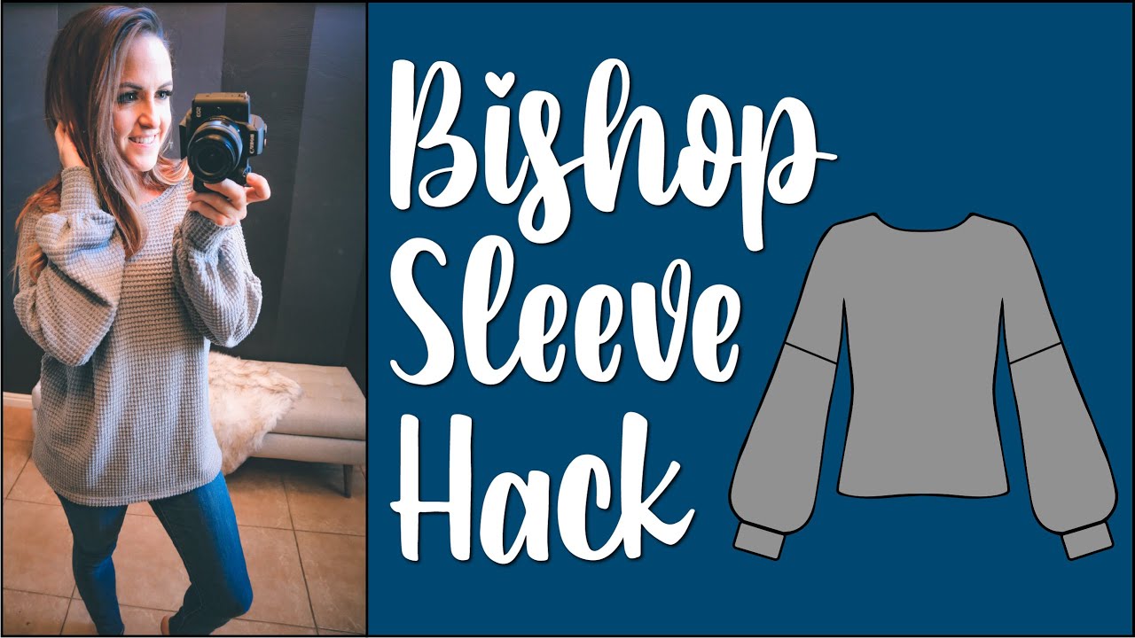 Bishop Sleeve Hack for ANY Top Sewing Pattern!