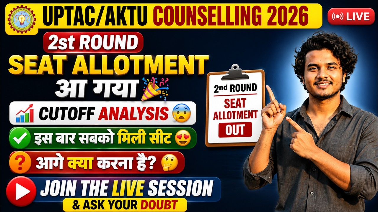 LIVE 🔴UPTAC/AKTU Counselling 2026 2nd Round Seat Allotment Out🎉 | Cutoff Analysis 😱 | Documents