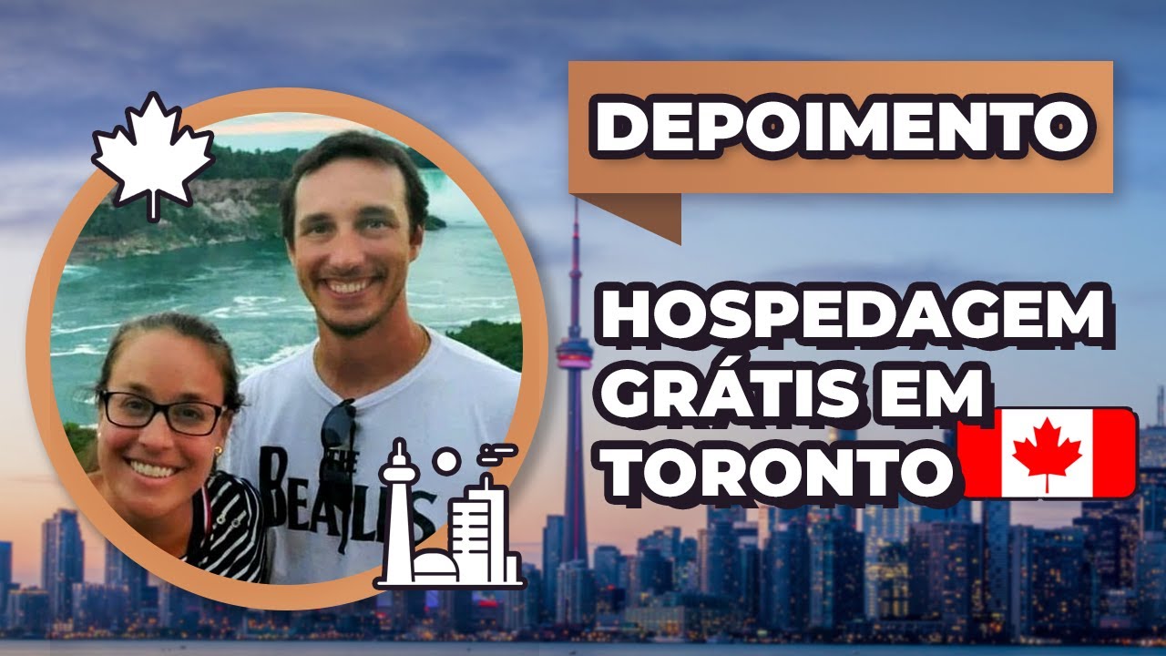 Hospedagem Gr&aacute;tis em Toronto 🇨🇦