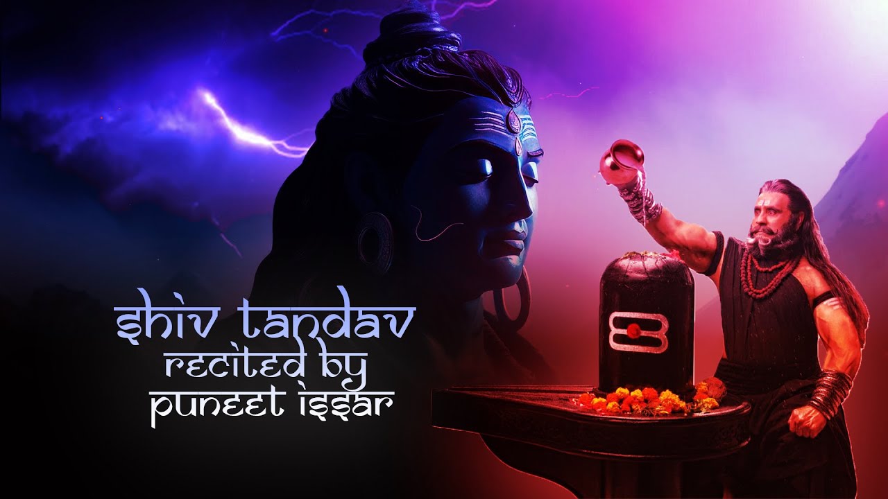 Shiv Tandav Stotra Vol 1 l Puneet Issar l Siddhant Issar  #puneetissar  l  #ramleela2023