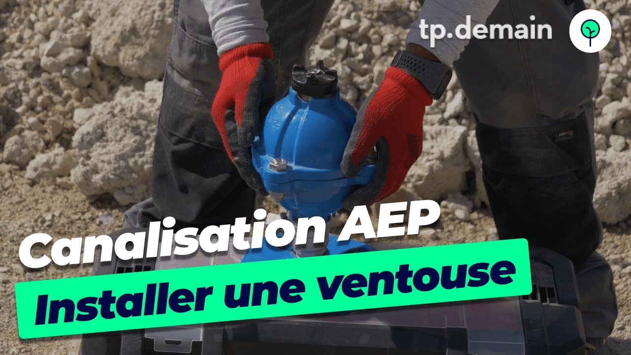 Installation et Fonctionnement d'une Ventouse en Adduction d'Eau Potable