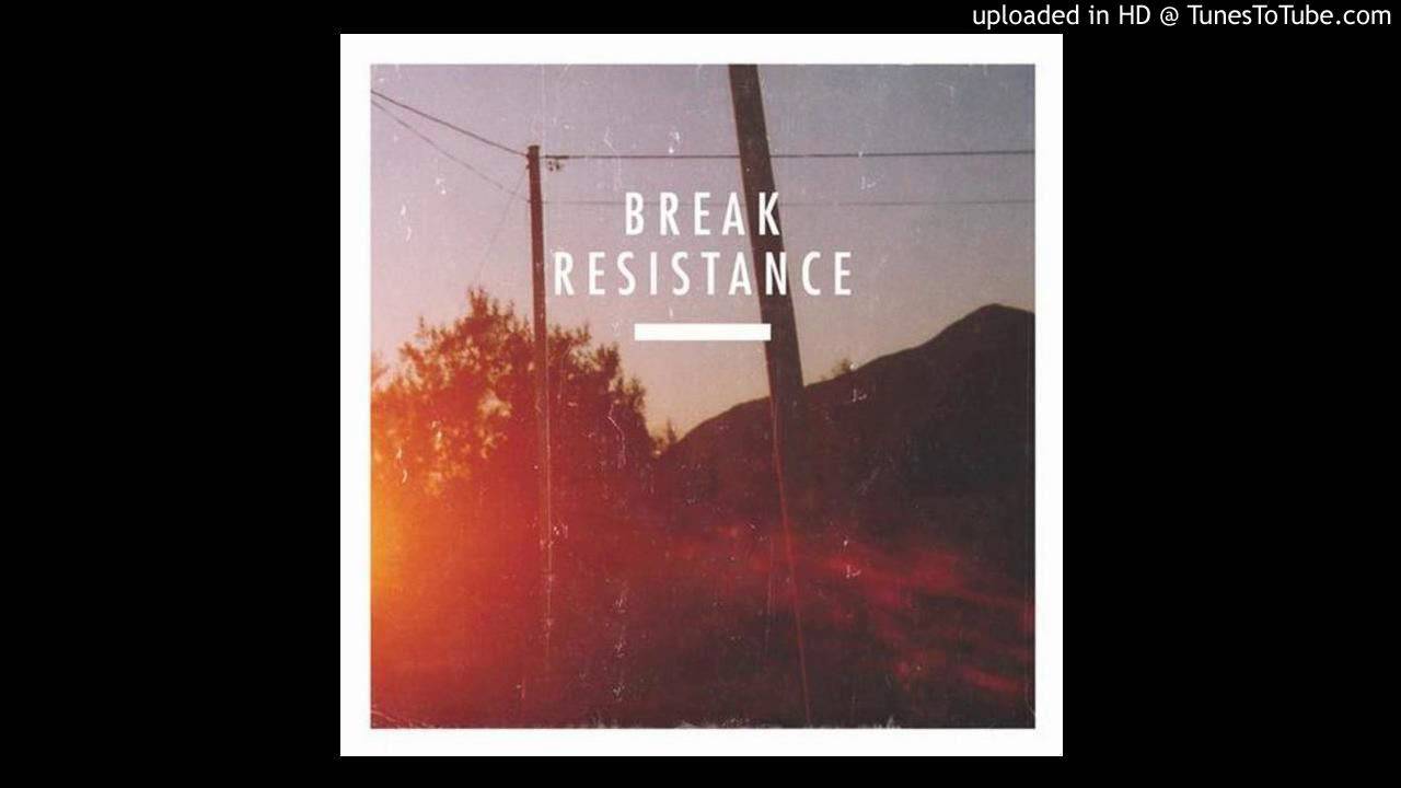 Break - Slow Down ft. Die