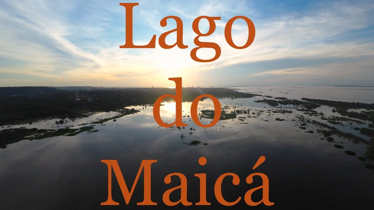 Lago do Maic&aacute;