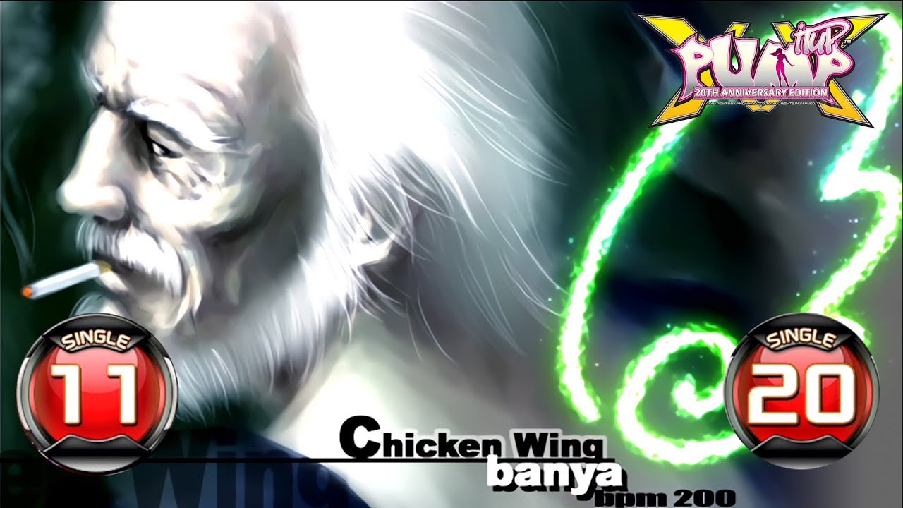 [PUMP IT UP XX] Chicken Wing S11 & S20 (pre S10 & S19)