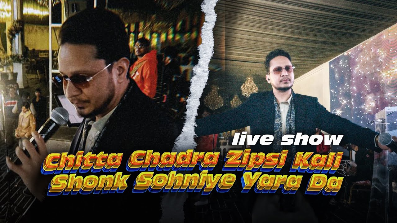 Chitta Chadra Zipsi Kali Shonk Sohniye Yara Da | Hustinder | Live Show