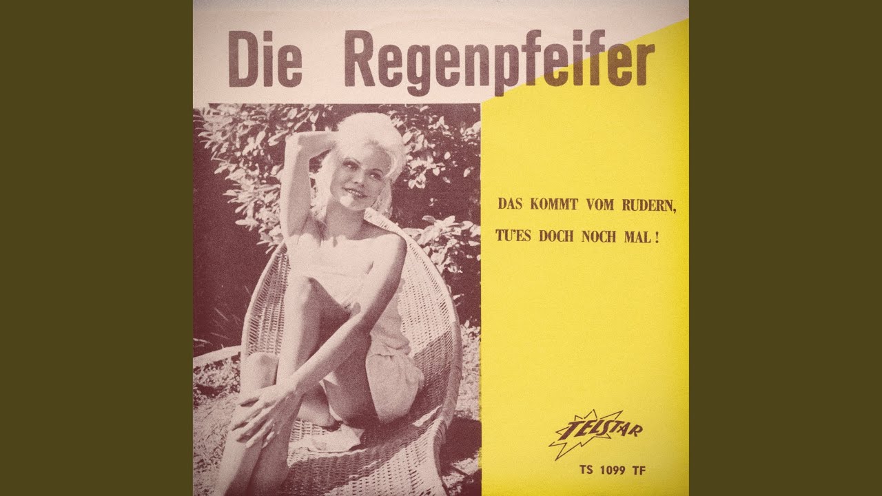 Das Kommt Vom Rudern Das Kommt Vom Segeln
