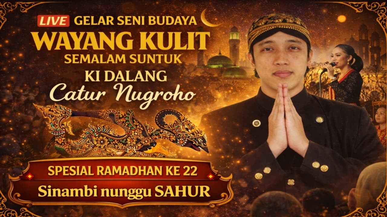 LIVE 🔴 WAYANG KULIT KI CATUR NUGROHO ,M.Sn _GELAR BUDAYA NUSANTARA MENUNGGU SAHUR  II LIVE,REC