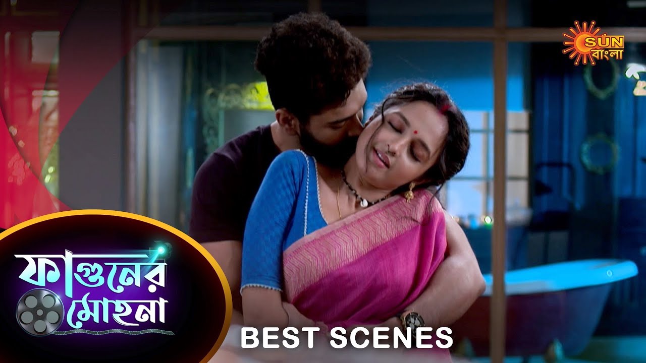 Phaguner Mohona - Best Scene | 14 Oct 2023 | Full Ep FREE on SUN NXT | Sun Bangla