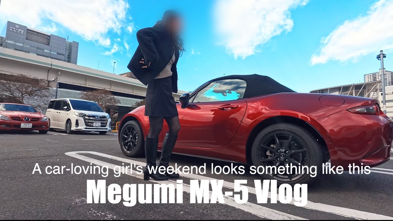 車が好きな人の週末ってこんな感じ｜ロードスター乗りの休日Vlog