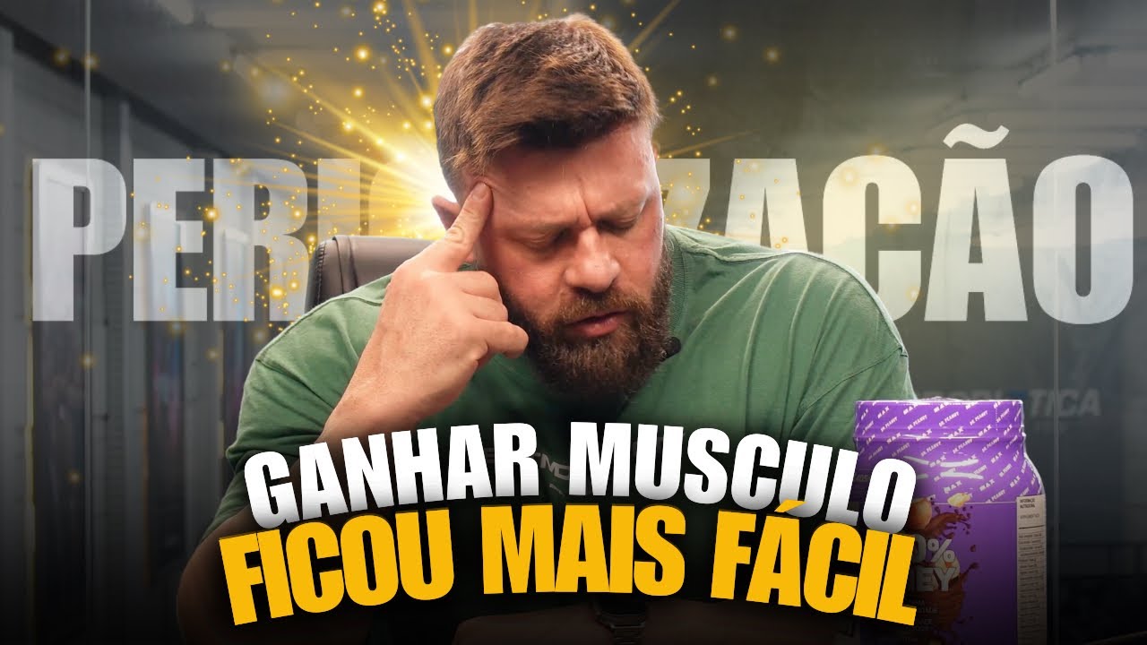 CONSTRUIR MUSCULOS FICOU MAIS FÁCIL!  PERIODIZAÇÃO