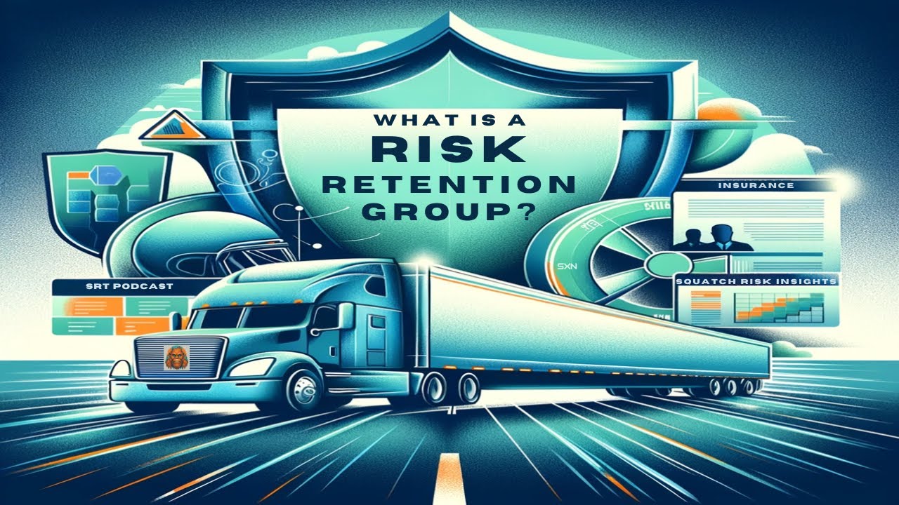 EP. 13: What is a Risk Retention Group?