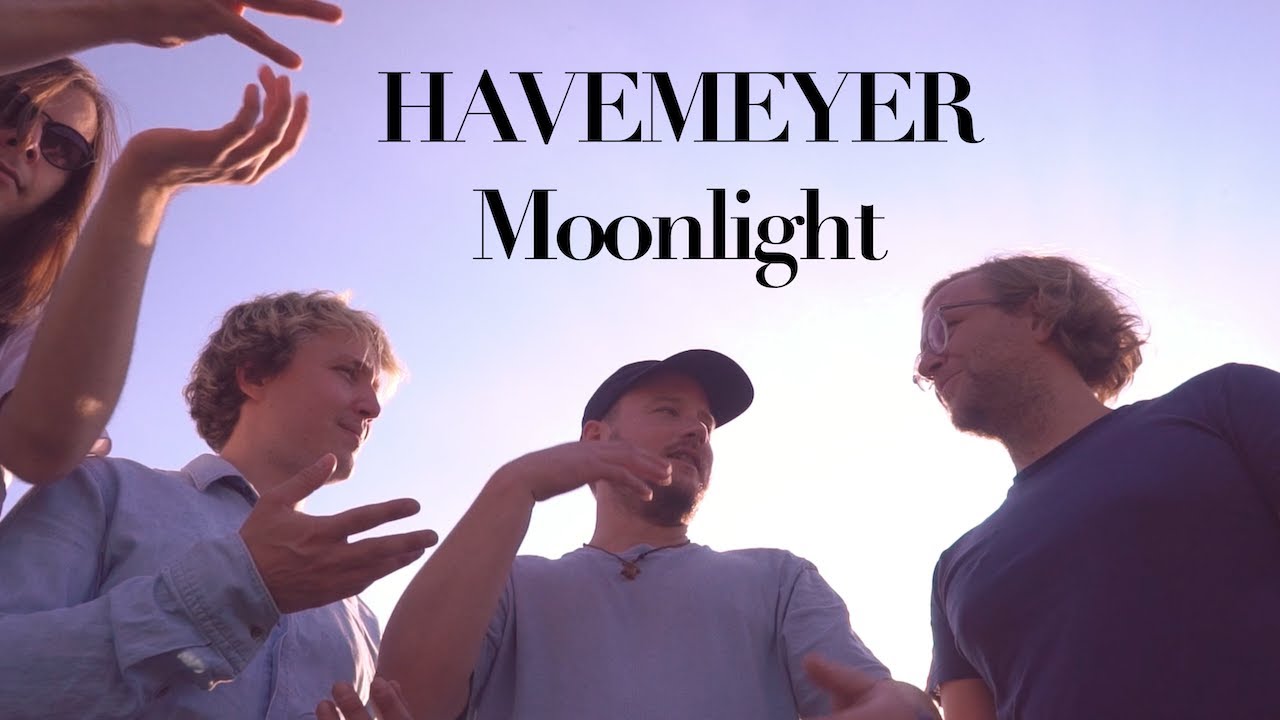 HAVEMEYER - Moonlight (Official Video)