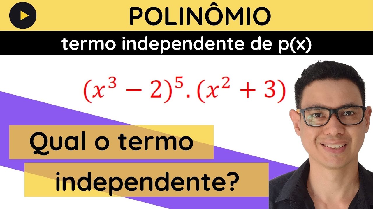 Termo independente I Polinômios e Binômio de newton I Professor Euler Matematica