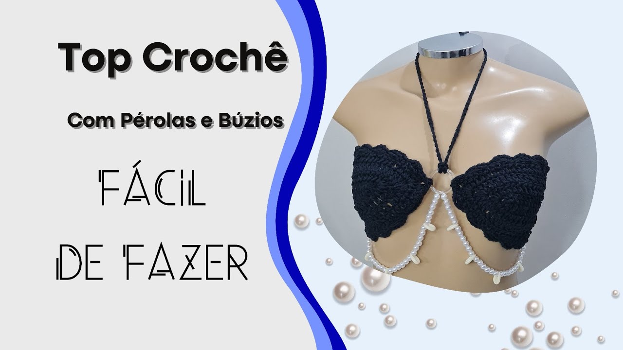 Top Crochê Pérolas e Búzios #passoapasso (DESTRO) #crochê #crochet #topdecroche #videoaula #perolas