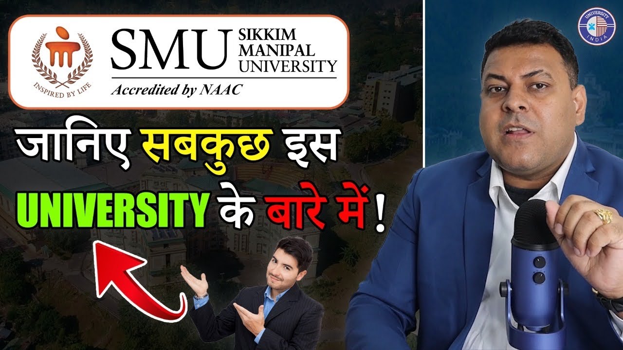 All About Sikkim Manipal University, Courses, Approvals, Affiliations, etc.