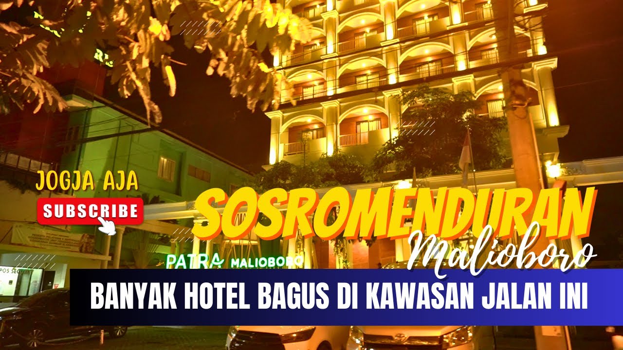 MENYUSURI JALAN SOSROMENDURAN MALIOBORO TEMPAT HOTEL BAGUS DAN MURAH DI JOGJA