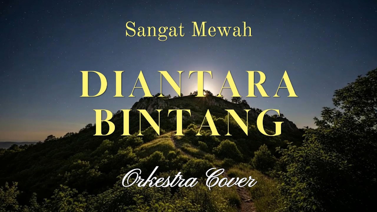 Di Antara Bintang (Hello) | Orkestra Mewah Penuh Emosi (Cover + Lirik)