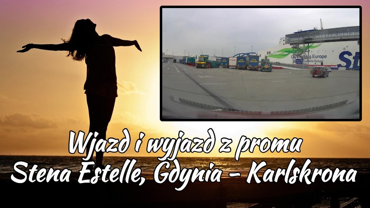 Prom Stena Ebba Gdynia - Karlskrona. Wjazd i wyjazd.