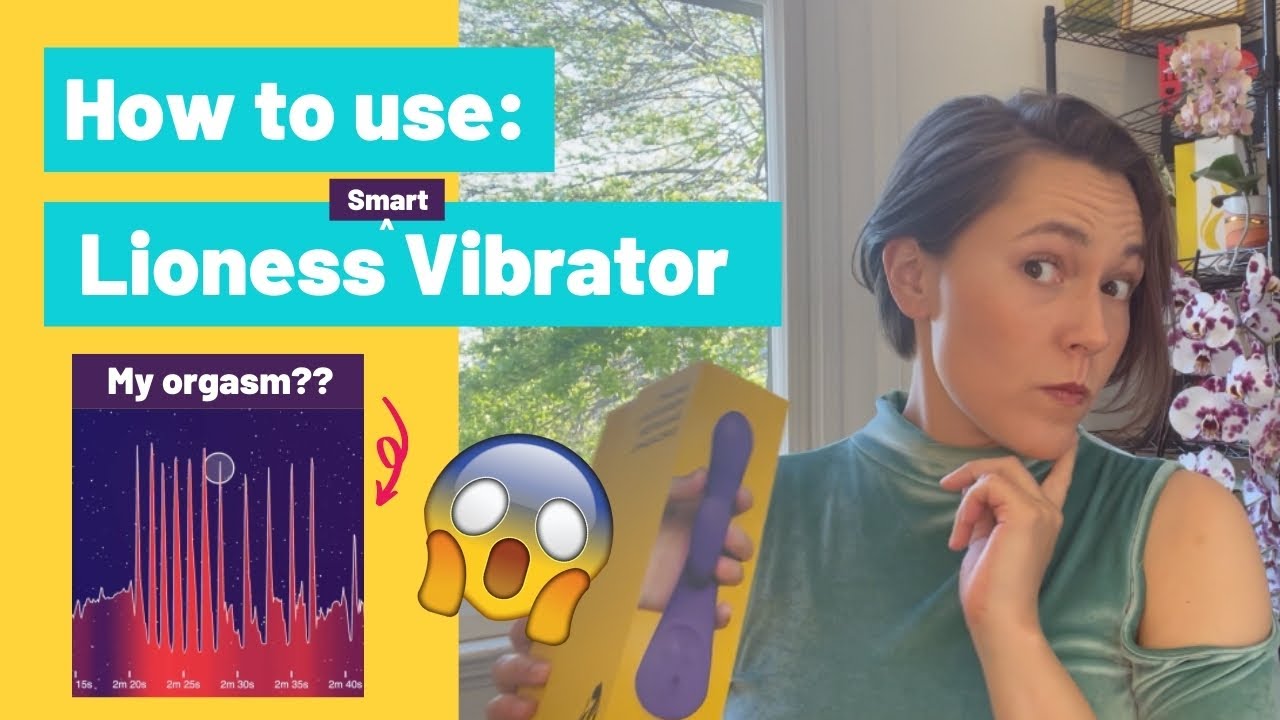 How To Use The Lioness Smart Vibrator: What To Know For Your First Time