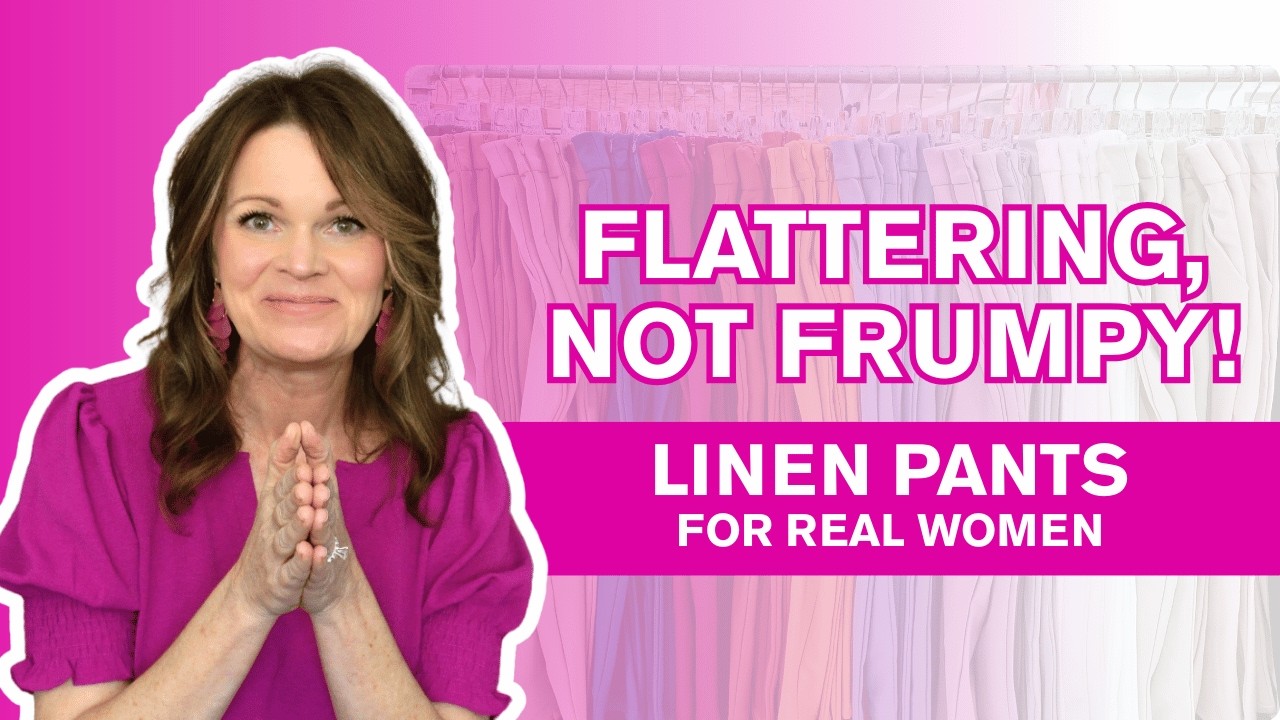 Linen Pants That Actually Flatter (And How to Style Them Right)