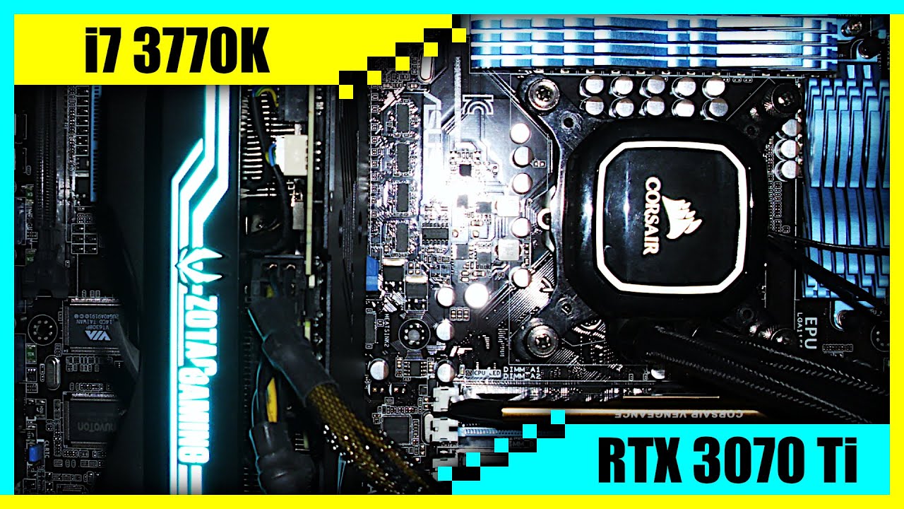 i7 3770K + RTX 3070 Ti Gaming PC in 2022 | Tested in 7 Games