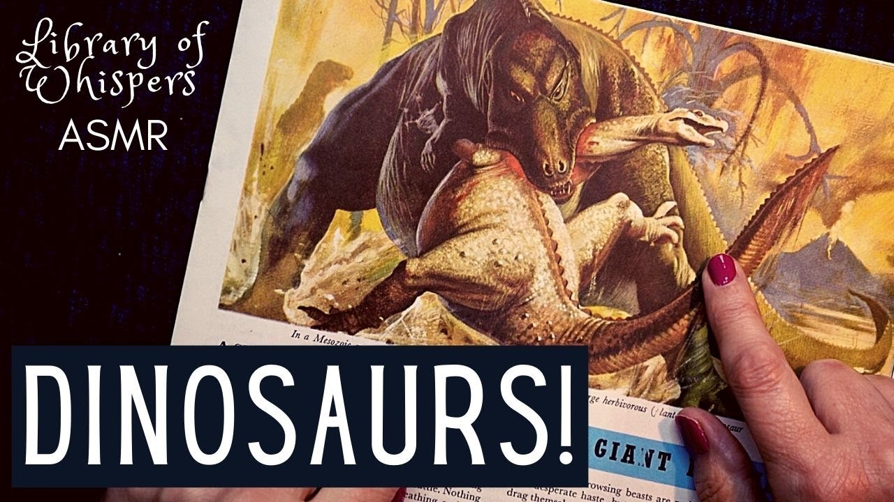 ASMR | Request! All About Dinosaurs - Whispered Vintage Natural History Reading