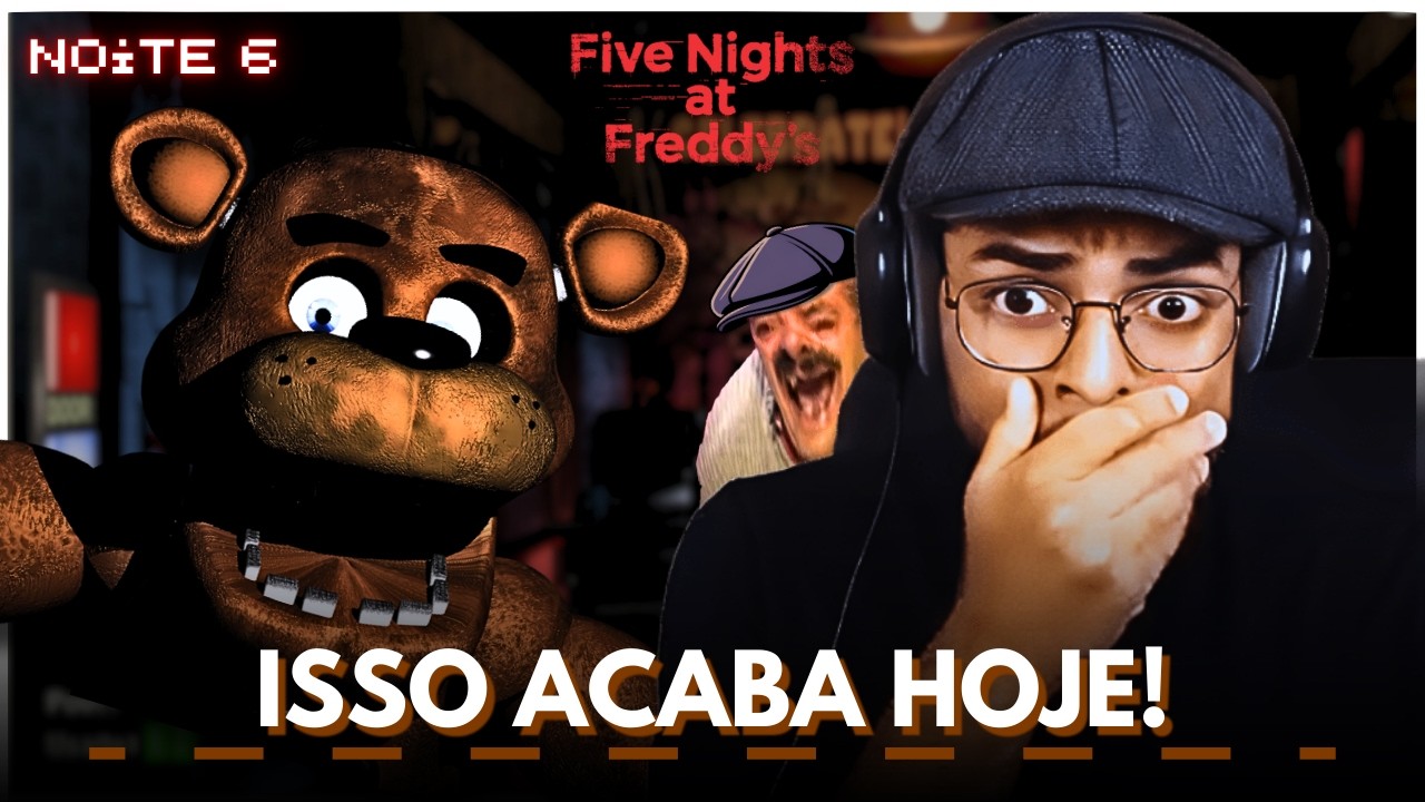ACABANDO COM A RAÇA DESSES ANIMATRONICS FRACASSADOS | Five Nights At Freddy's (Noite 6)