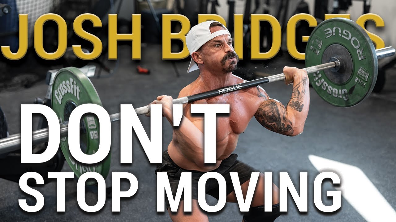 Josh Bridges on the Most Important Exercise You Can Do