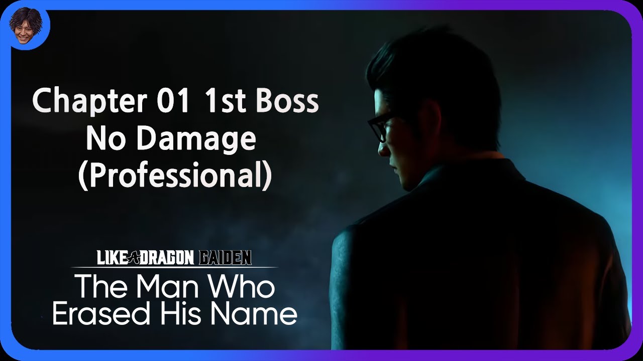 Like a Dragon Gaiden: Chapter 01 1st Boss No Damage (Professional)