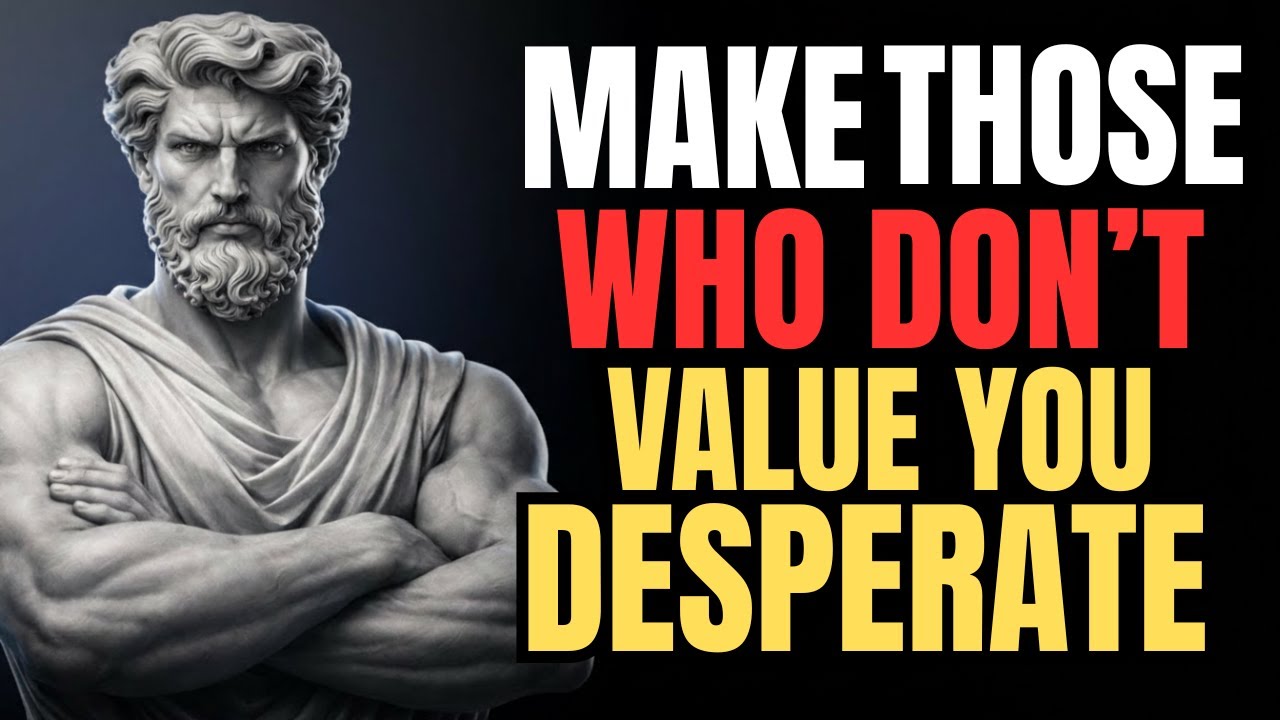 9 Attitudes That Make Those Who Didn't Value You Regret It and Come Chasing DESPERATELY | Stoicism