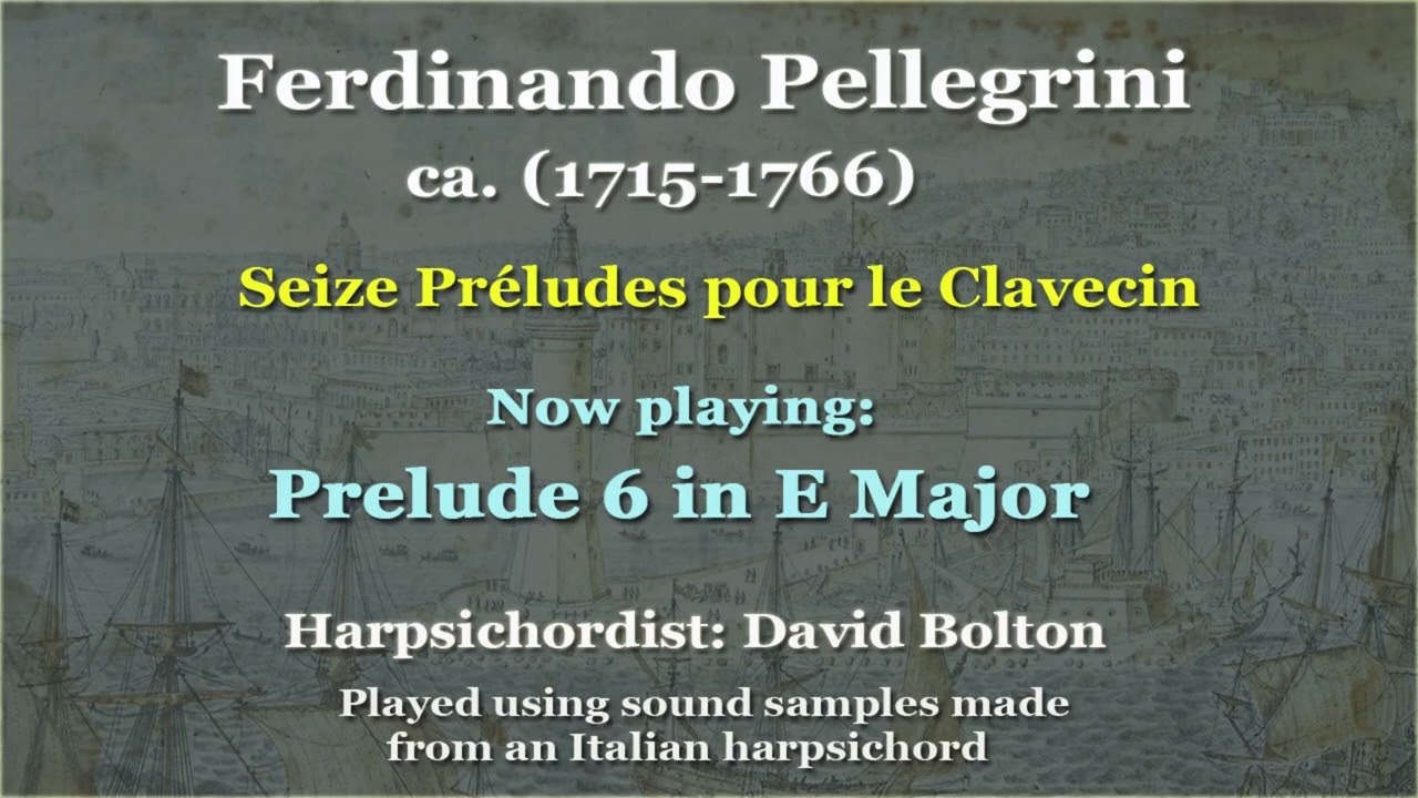 Ferdinando Pellegrini  ca.(1715-1766): Seize nouveaux Préludes pour le clavecin