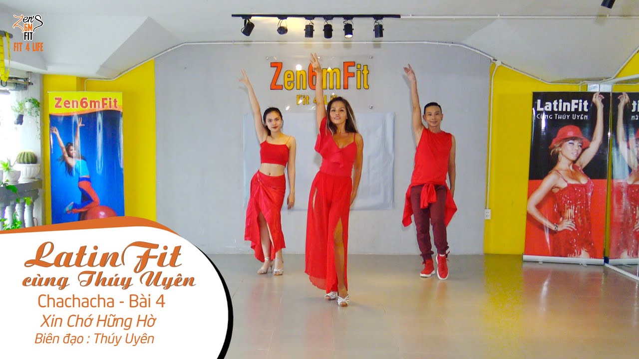 Chachacha - Bài 4 - Xin Chớ Hững Hờ - LatinFit cùng Thuý Uyên