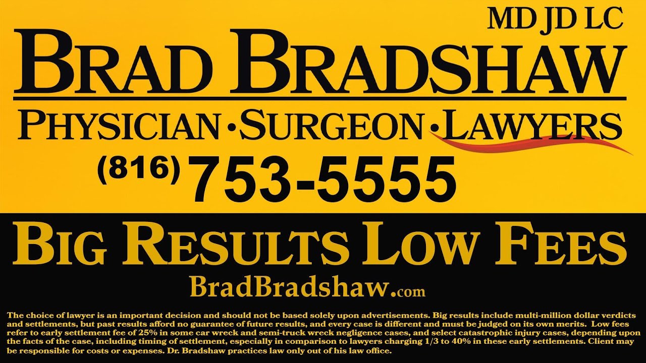 Dr. Brad Bradshaw&rsquo;s Personal Injury Law Kansas City, Missouri Ad
