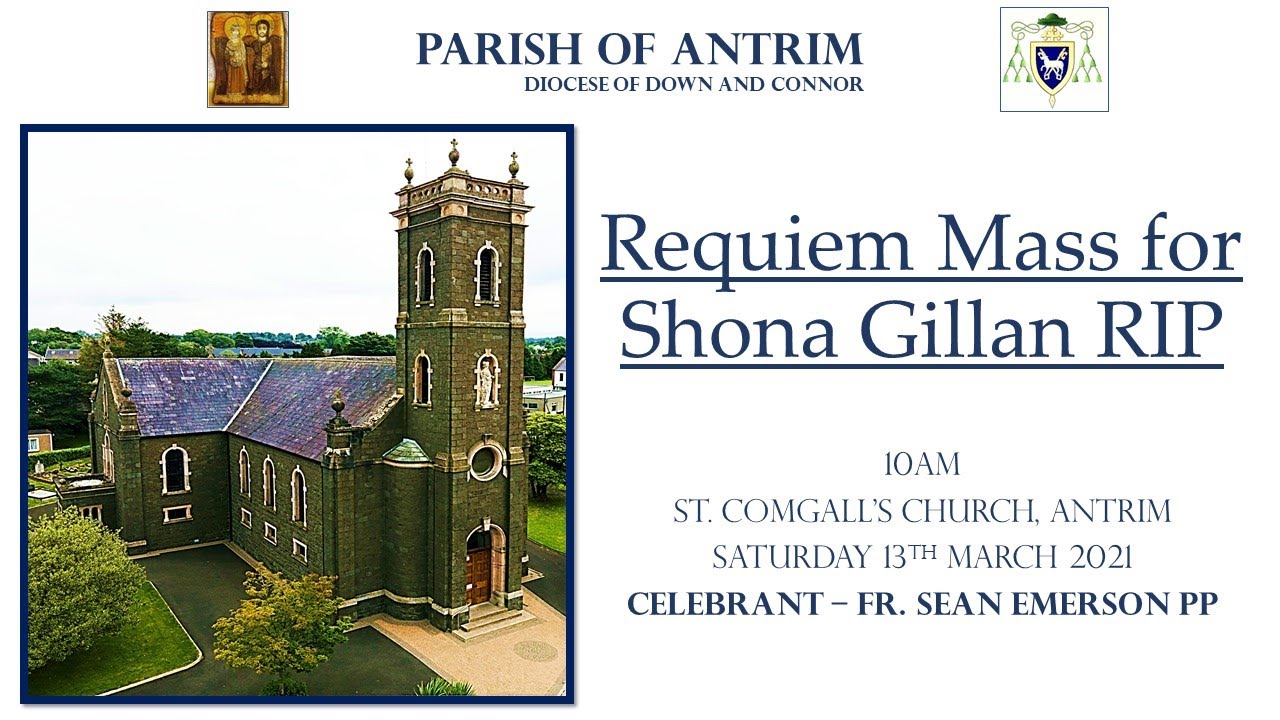 The Requiem Mass for Shona Gillan RIP – 10am – Saturday 13th March 2021