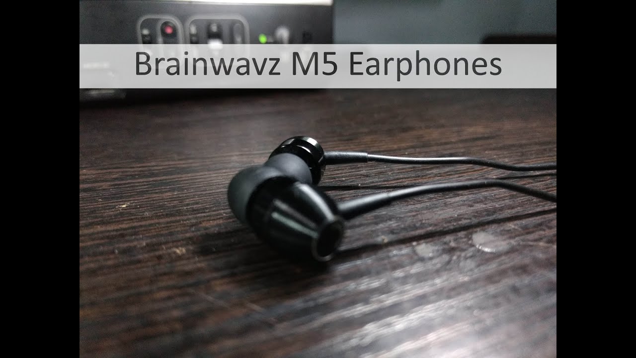 Brainwavz M5 IEM Earphones Review