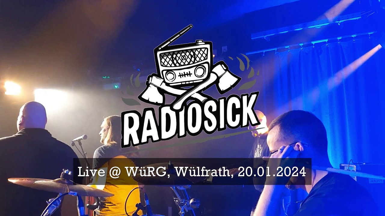 Radiosick &ndash; Live @ W&uuml;RG Open Stage 20.01.2024