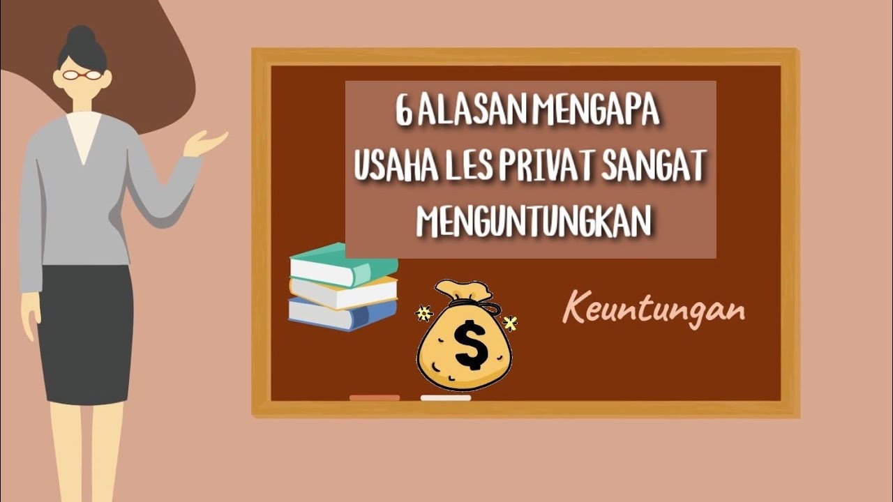 6 Alasan Mengapa Usaha Les Privat Sangat Menguntungkan