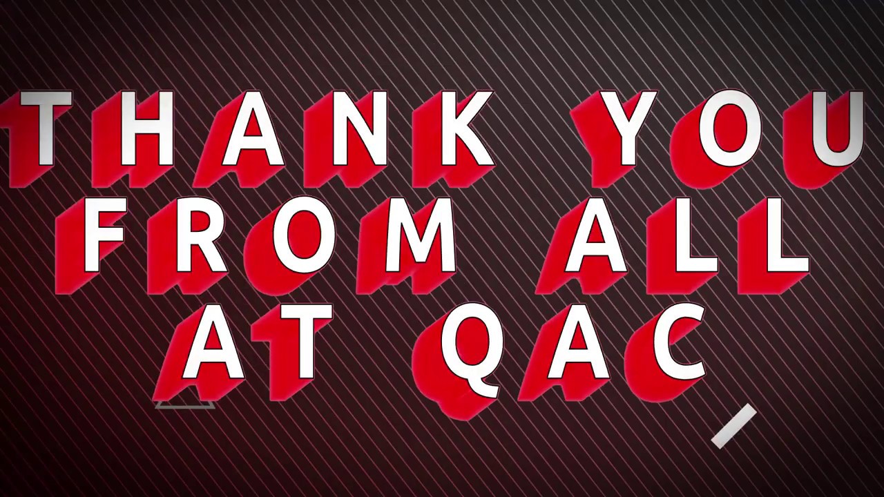 QAC Thank You video