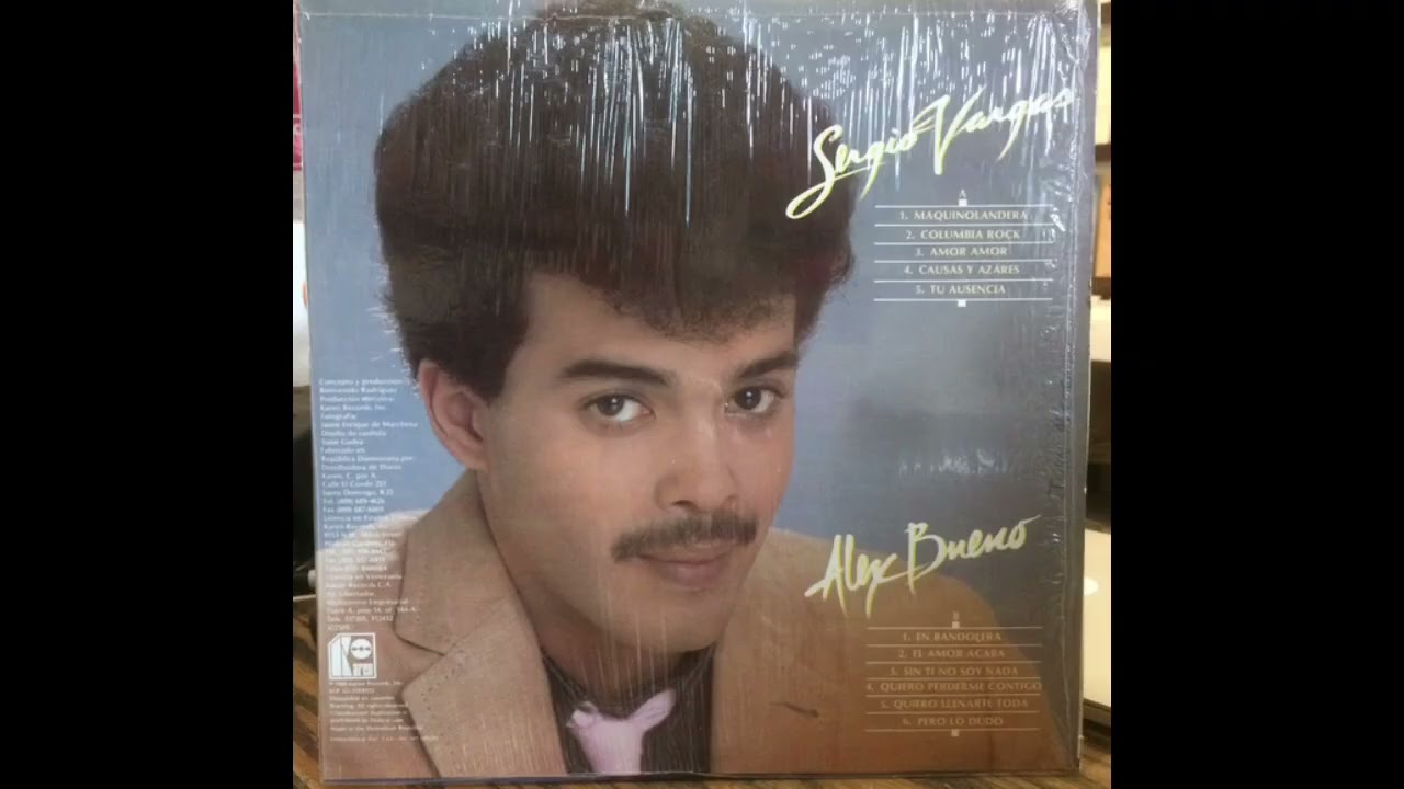 Alex Bueno - Sin Ti No Soy Nada - 1988