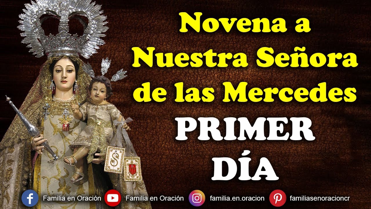 Novena a Nuestra Señora de las Mercedes - Día 1