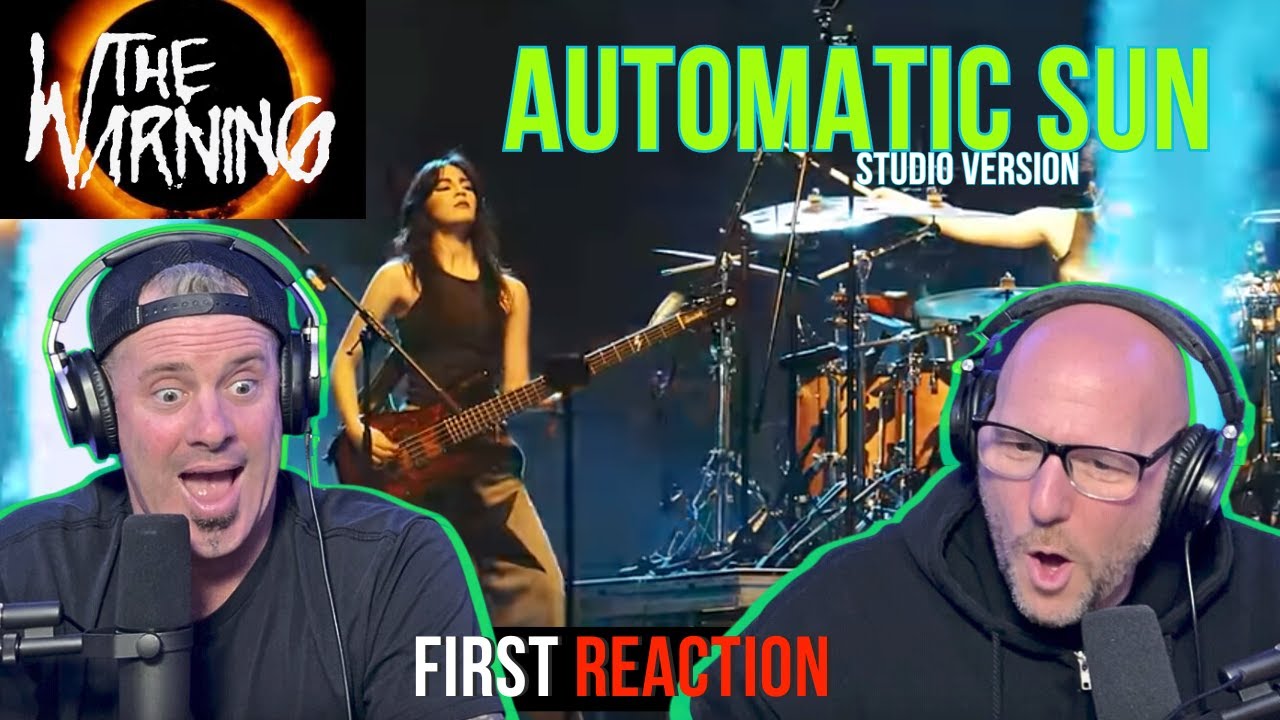 FIRST TIME HEARING The Warning - “Automatic Sun” (Studio Version) | REACTION