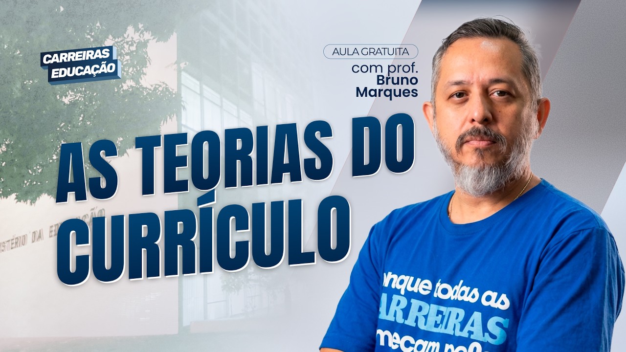 As teorias do currículo - Teoria e questões