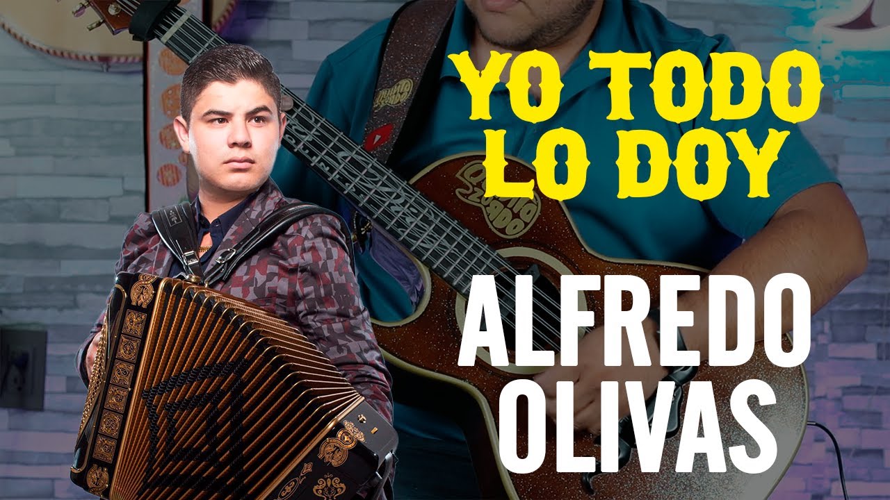 Yo Todo Lo Doy - Alfredo Olivas | BAJO QUINTO cover