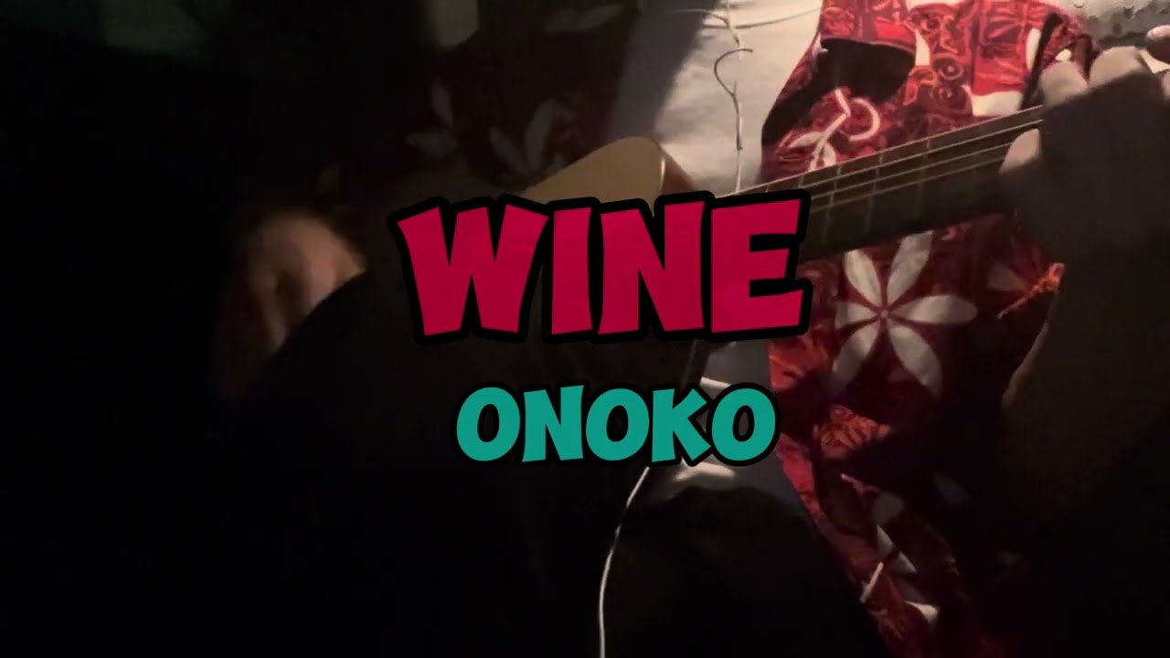 Wine   -Onoko-