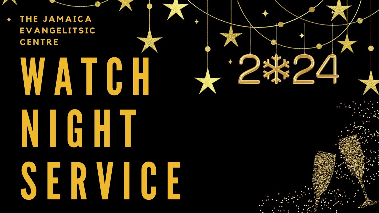 Watch Night Service 2024 | 31.12.2023  | @Jamaica Evangelistic Centre