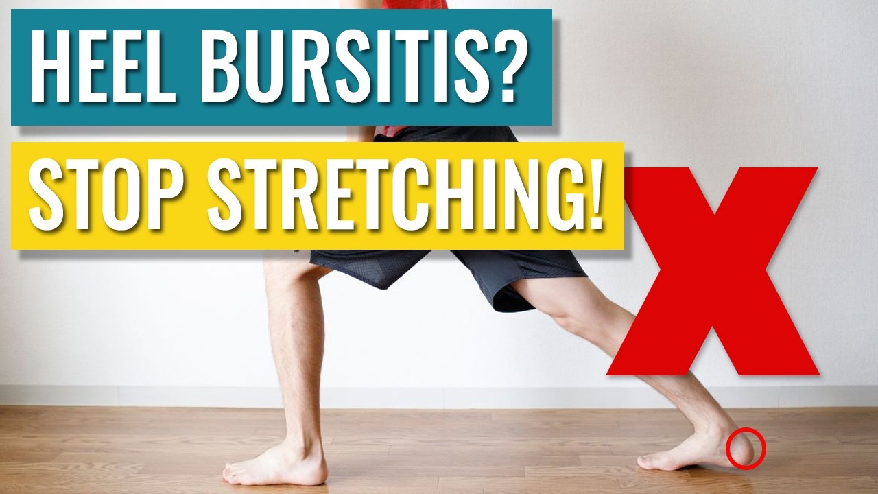 Heel Bursitis Exercises to Avoid - Do This Instead
